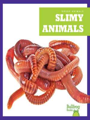 cover image of Slimy Animals